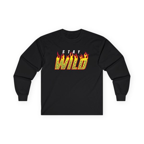 Stay Wild Unisex Ultra Cotton Long Sleeve Tee
